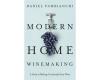 Modern Home Winemaking Book